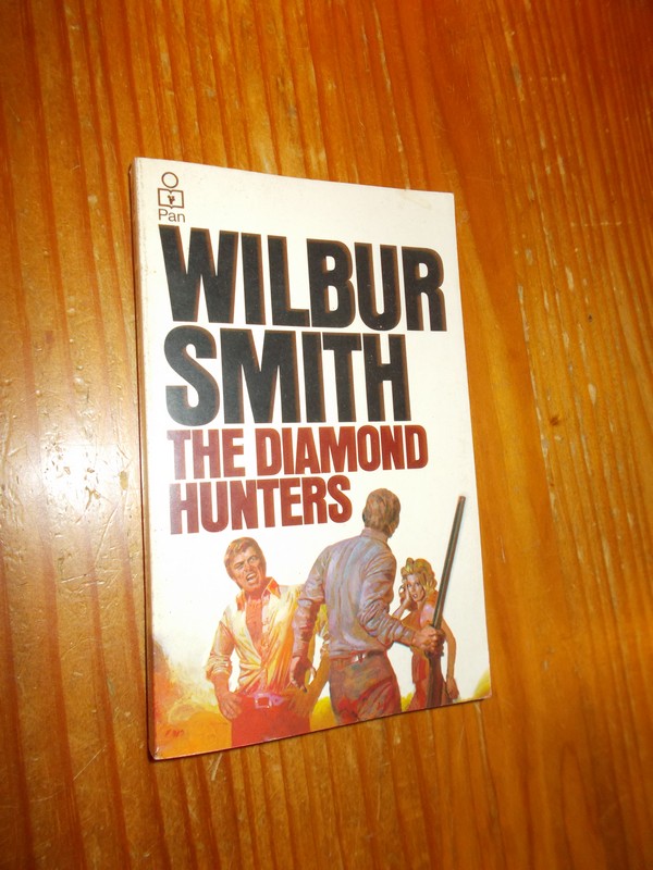 SMITH, WILBUR, - The diamond hunters.
