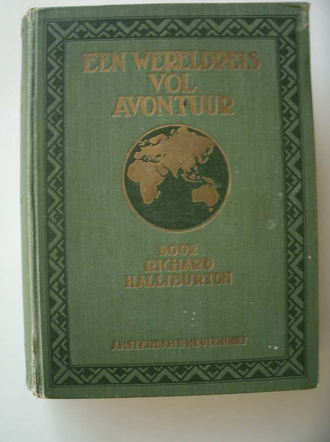 HALLIBURTON, RICHARD, - Een wereldreis vol avontuur.