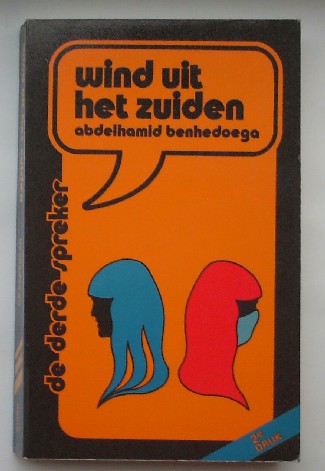 BEHNEDOEGA, ABDELHAMID, - Wind uit het zuiden.