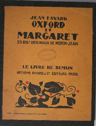 FAYARD, JEAN, - Oxford et Margaret.