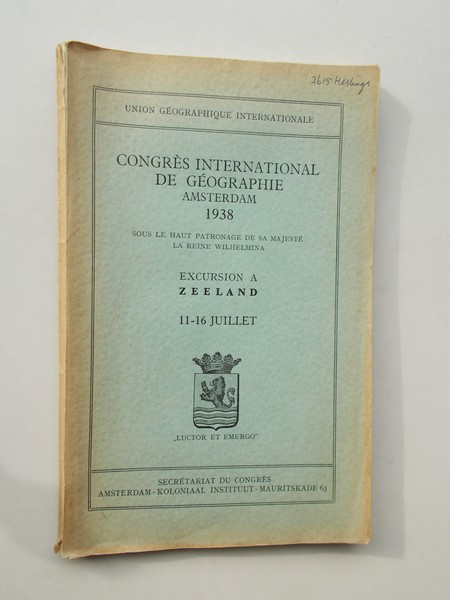 (geography). - Congres international de geographie Amsterdam 1938. Excursion A. Zeeland.