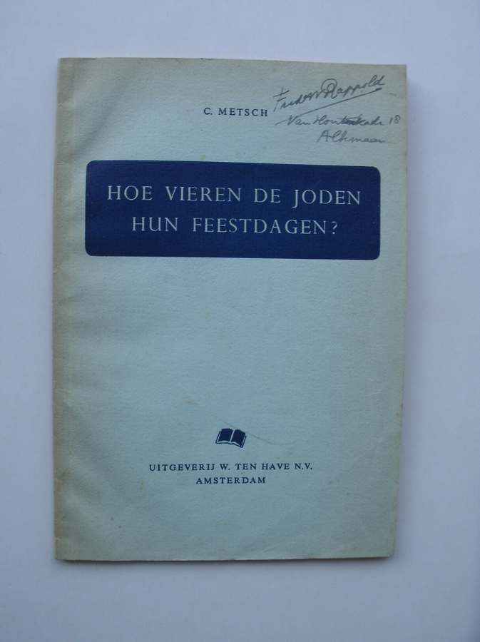 METSCH, C., - Hoe vieren de Joden hun feestdagen ?