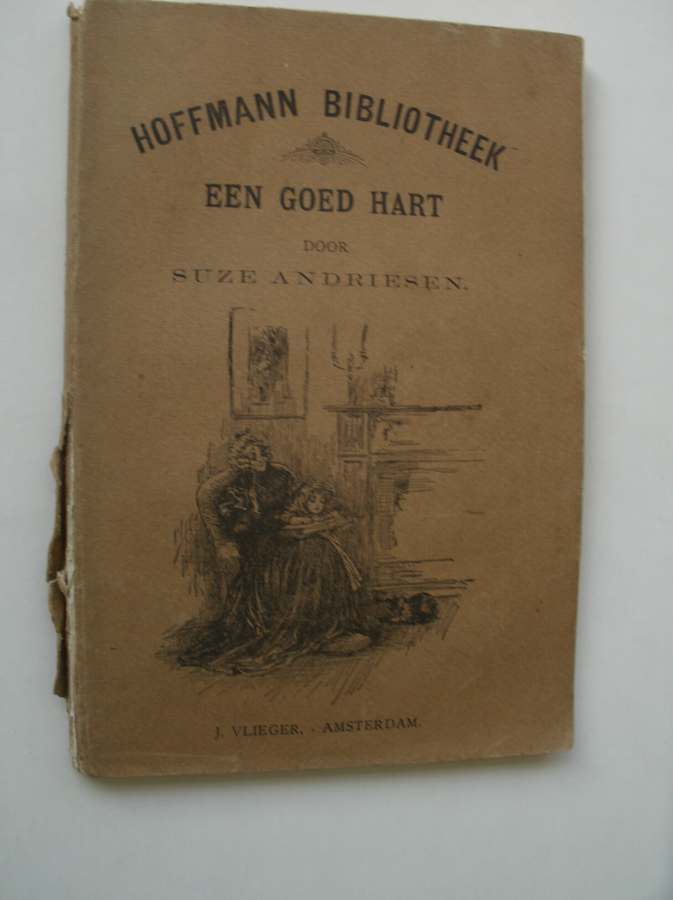 ANDRIESEN, SUZE (vert.), - Een goed hart.