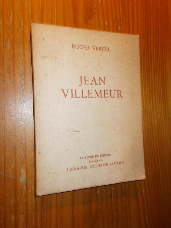 VERCEL, ROGER, - Jean Villemeur.
