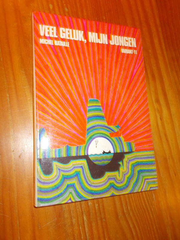 BATAILLE, MICHEL, - Veel geluk, mijn jongen.