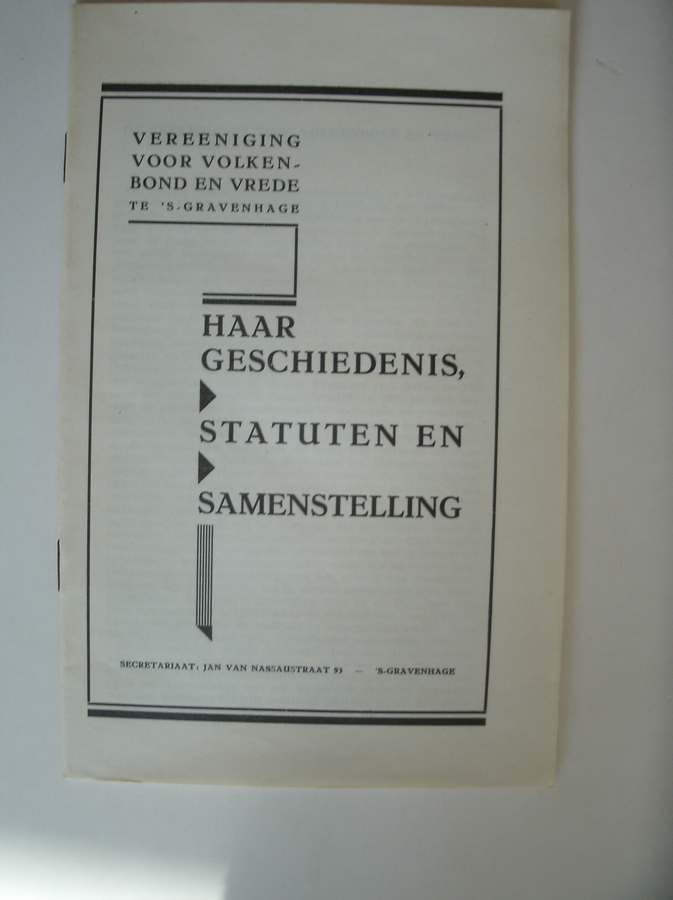 (ED.), - Vereeniging voor Volkenbond en Vrede. Haar geschiedenis, statuten en samenstelling.