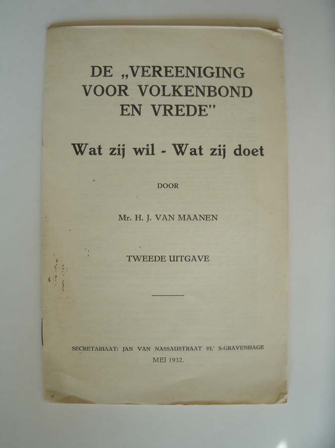 MAANEN, H.J. VAN, - Vereeniging voor Volkenbond en Vrede. Wat zij wil, wat zij doet.