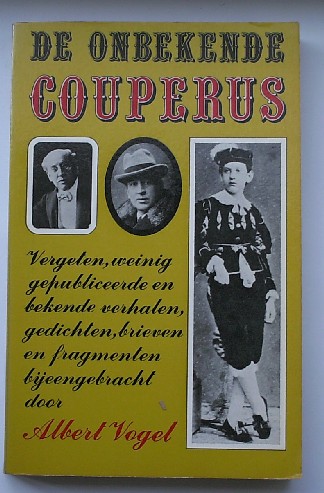 VOGEL, ALBERT, - De onbekende Couperus.