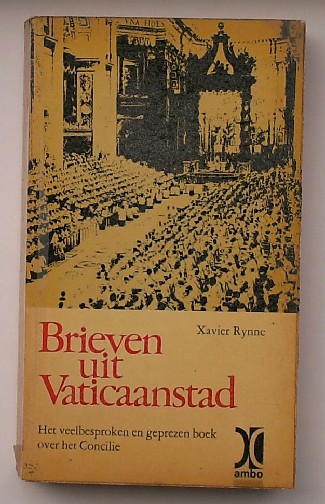 RYNNE, XAVIER, - Brieven uit Vaticaanstad.