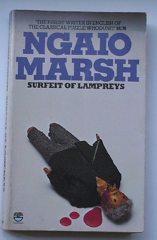 MARSH, NGAIO, - Surfeit of the Lampreys.