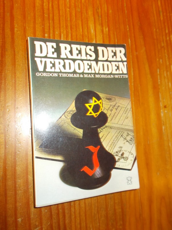 THOMAS, GORDON & MORGAN-WITTS, MAX, - De reis der verdoemden.