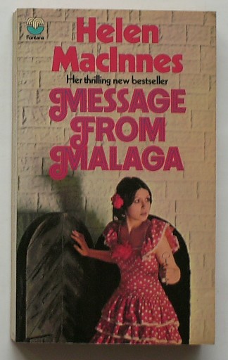 MACINNES, HELEN, - Message from Malaga.