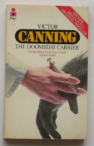 CANNING, VICTOR, - The doomsday carrier.