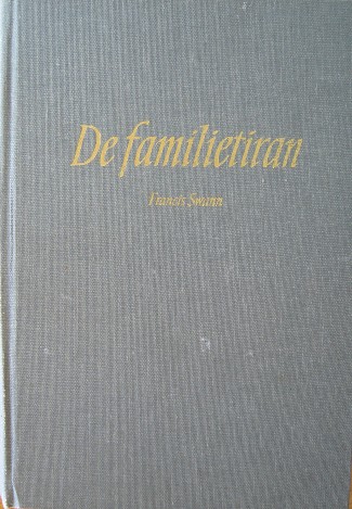 SWANN, FRANCIS, - De familietiran. ( The brass key ).