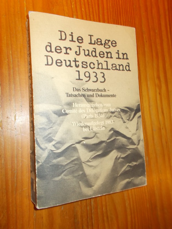 (ed.), - Die Lage der Juden in Deutschland 1933. Das Schwarzbuch- Tatsachen und Dokumente.