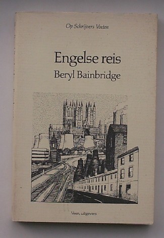 BAINBRIDGE, BERYL, - Engelse reis.