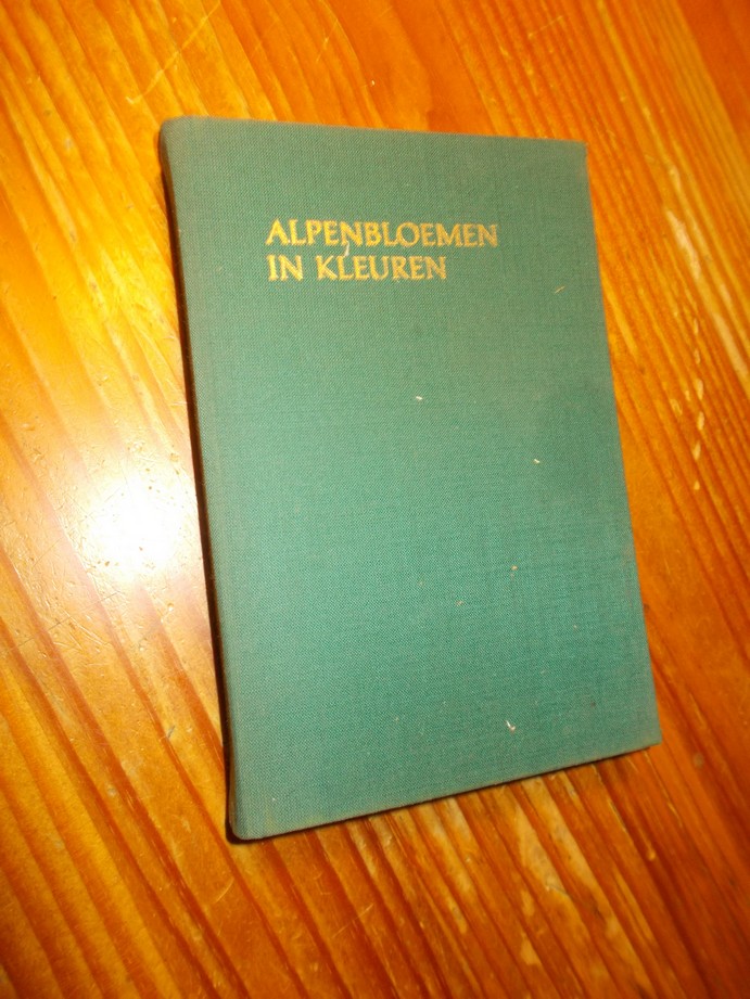 KOHLHAUPT, PAULA, - Alpenbloemen in kleuren.