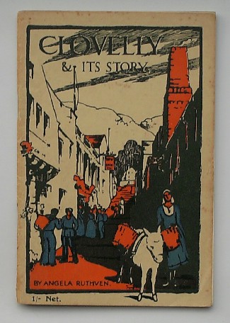 RUTHVEN, ANGELA, - Clovelly. A guide book.