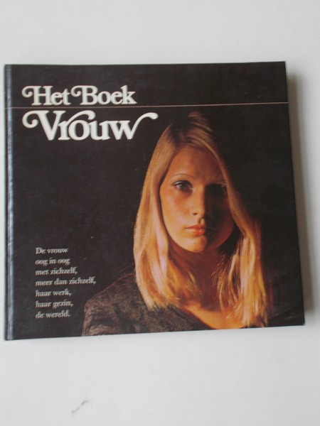BOISSEVAIN, ELISABETH (e.a.), - Het boek vrouw.