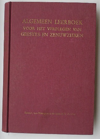 (ed.), - Algemeen leerboek voor het verplegen van geestes- en zenuwzieken.