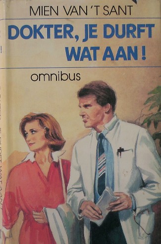 SANT, MIEN VAN 'T, - Dokter, je durft wat aan! Omnibus.
