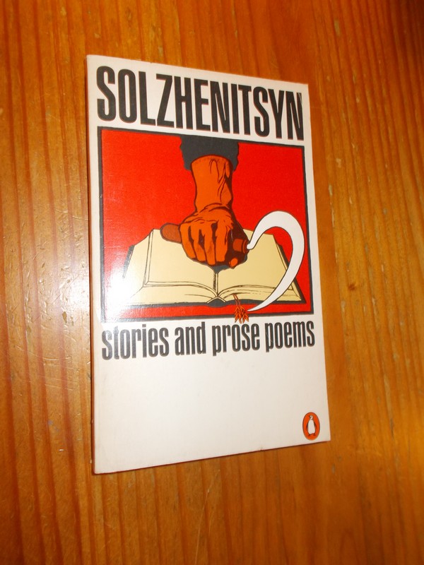 SOLZHENITSYN, ALEXANDR, - Stories and prose poems.