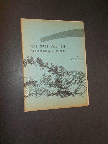 (ed.), - Het spel van de Kennemerduinen.