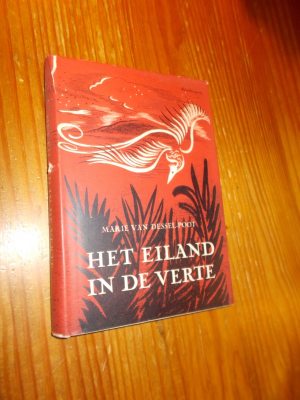 DESSEL-POOT, MARIE VAN, - Het eiland in de verte.