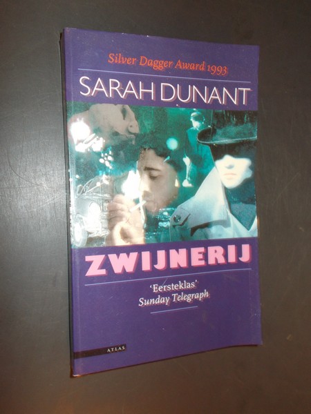 DUNANT, SARAH, - Zwijnerij.