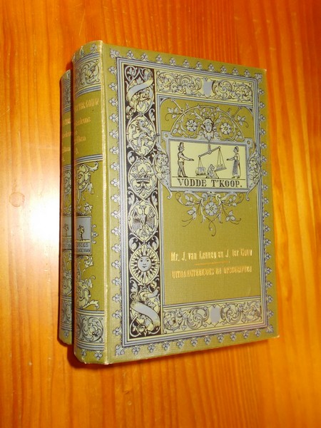 LENNEP, J. VAN & GOUW, J. TER, - De uithangteekens, in verband met de geschiedenis en volksleven beschouwd.