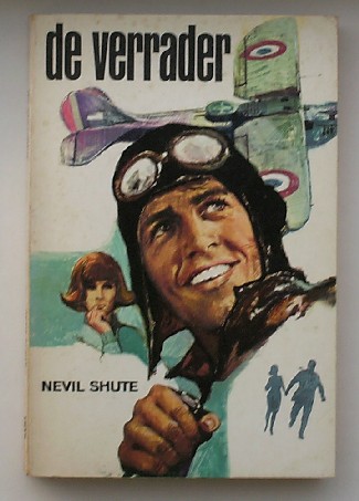 SHUTE, NEVIL, - De verrader.
