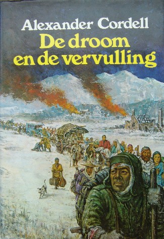 CORDELL, ALEXANDER, - De droom en de vervulling.