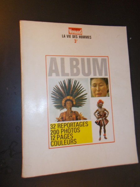 (ed.), - Sciences et voyages. La vie des Hommes.