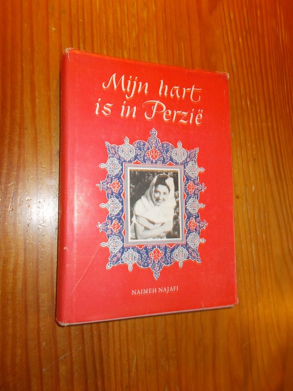 NAJAFI, NAIMEH, - Mijn hart is in Perzie.