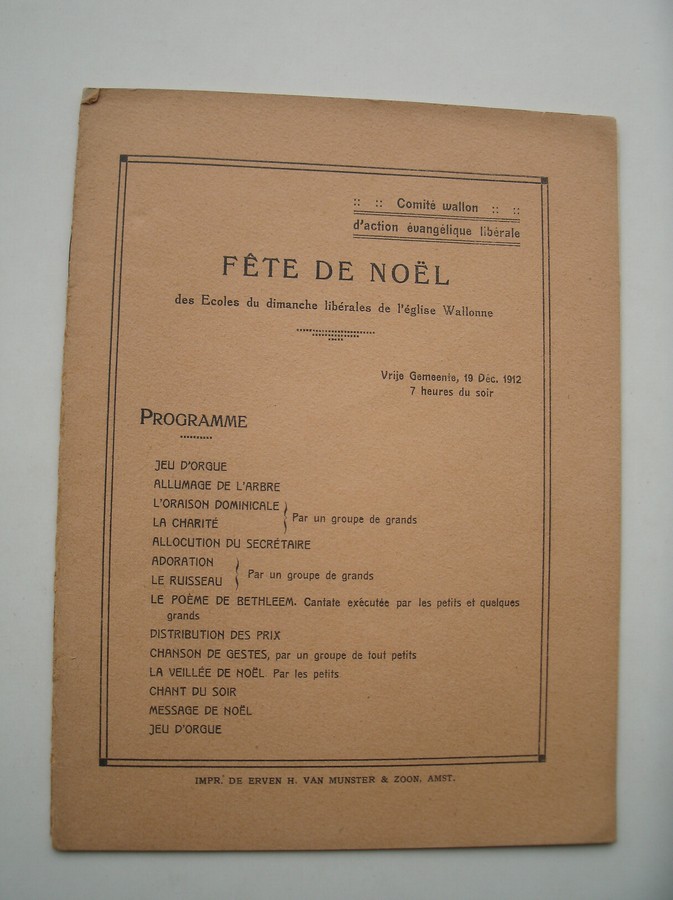 nn. - Fete de Noel des ecoles du dimanche liberales de l`Eglise Wallonne. (Waalse kerk Amsterdam).