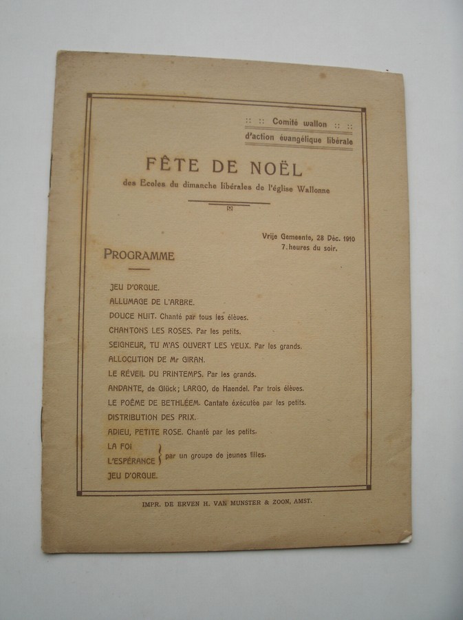 nn. - Fete de Noel des ecoles du dimanche liberales de l`Eglise Wallonne. (Waalse kerk Amsterdam).