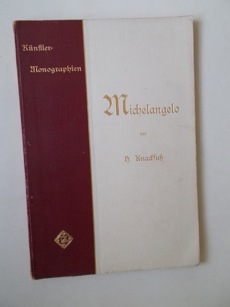 KNACKFUSS, H., - Michelangelo.