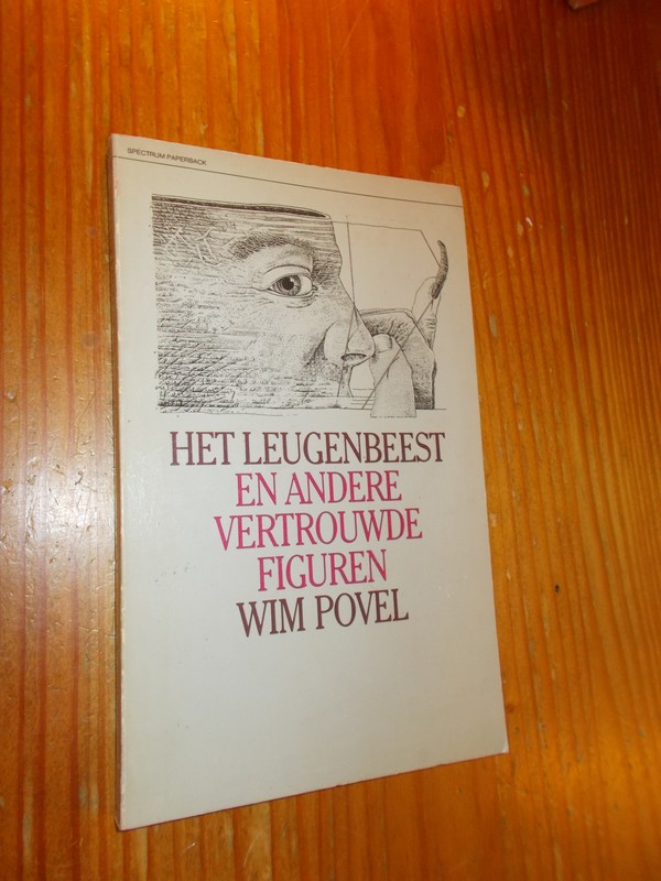 POVEL, WIM, - Het leugenbeest en andere vertrouwde figuren.