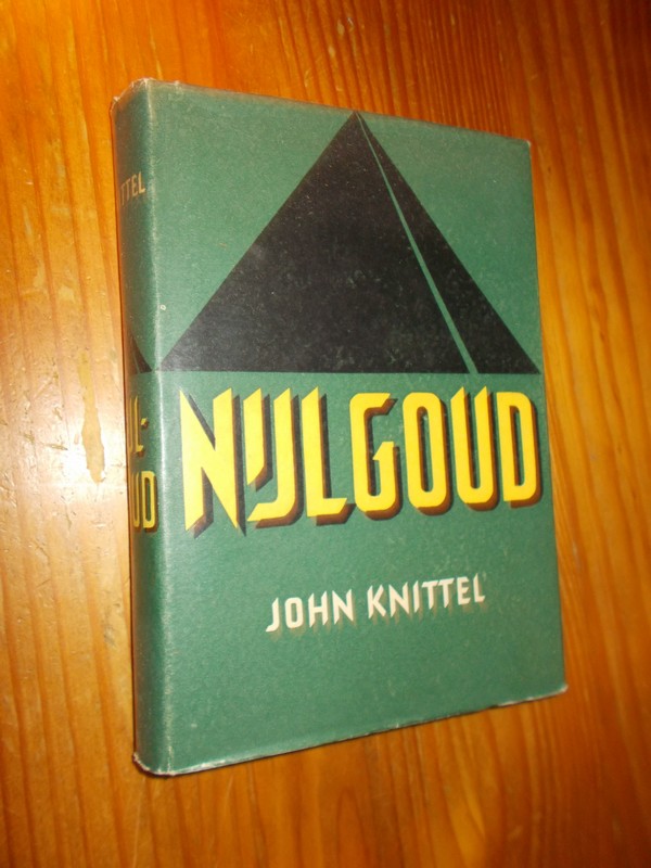 KNITTEL, JOHN, - Nijlgoud.