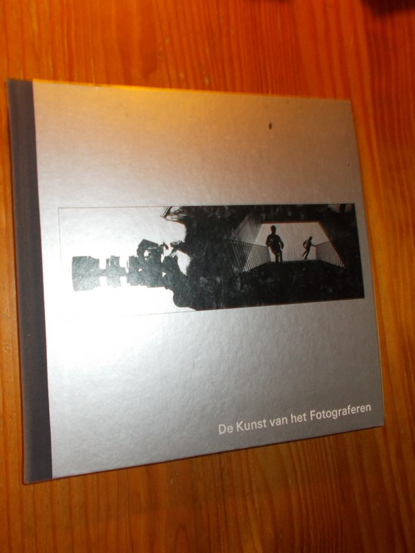 (ed.), - Life de Fotografie. De kunst van het fotograferen.