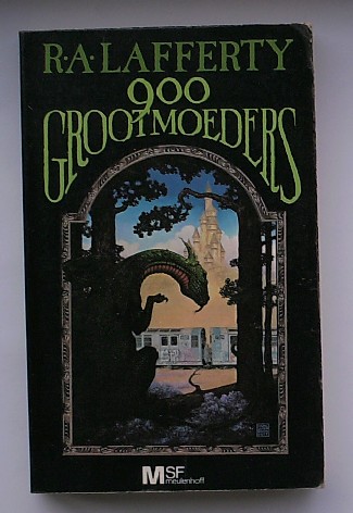 LAFFERTY, R.A., - 900 grootmoeders.