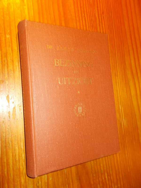 BRUINS SLOT, J.A.H.J.S., - Bezinning en uitzicht. De motieven der huidige wereldontwikkeling en onze roeping daarin.
