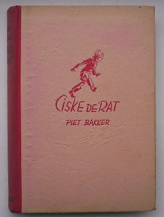 BAKKER, PIET, - Ciske de rat.