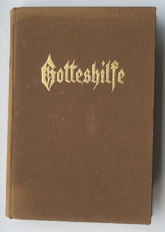 NAUMANN, FRIEDRICH, - Gotteshilfe.