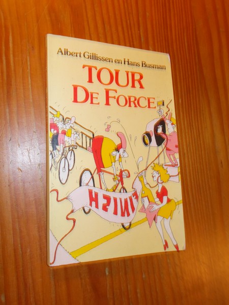 GILLISSEN, ALBERT & BUSMAN, HANS, - Tour de force.