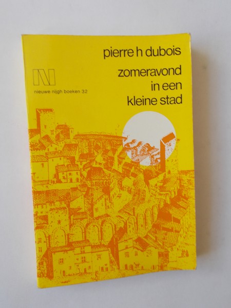 DUBOIS, PIERRE H., - Zomeravond in een kleine stad.