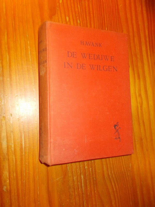 HAVANK, - De weduwe in de wilgen.