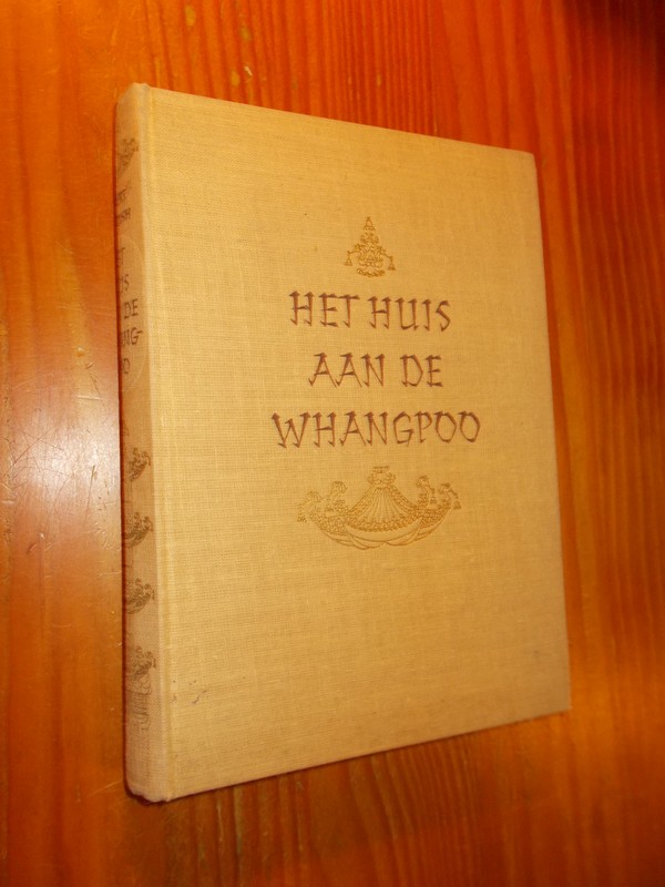 STANDISH, ROBERT, - Het huis aan de Whangpoo.
