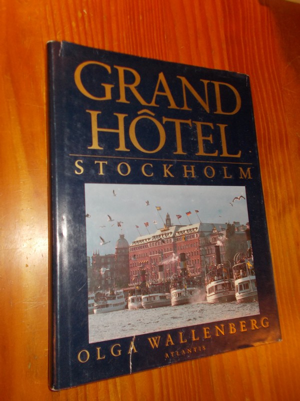 WALLENBERG, OLGA, - Grand hotel Stockholm.