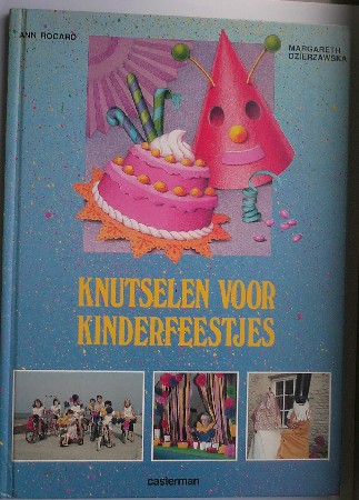 ROCARD, ANN, - Knutselen voor kinderfeestjes.